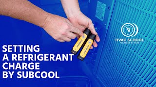 Setting a Refrigerant Charge by Subcool [upl. by Ignace]