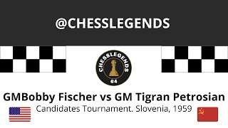 Bobby Fischer vs Tigran Petrosian Candidates Tournament Slovenia 1959 [upl. by Gentry848]