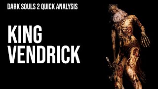 Meeting Vendrick is the darkest moment in Dark Souls 2  Dark Souls 2 Analysis [upl. by Remmus]