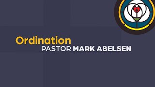 Pastor Mark Abelsen Ordination [upl. by Saile]