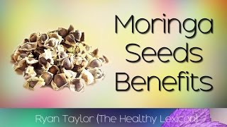 Moringa Seeds Benefits [upl. by Sualokin661]