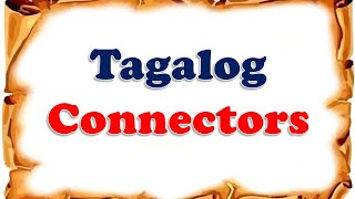 Tagalog Practice  Connectors [upl. by Ennazzus]