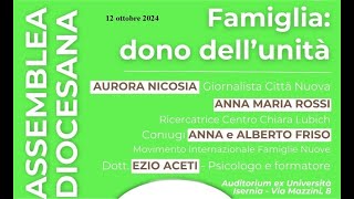 12 ottobre 2024  Scuola di famiglia  Famiglia dono dellunità [upl. by Jandel]