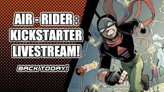 AIRRIDER KICKSTARTER LIVESTREAM QampAHANGOUT [upl. by Alrahc]