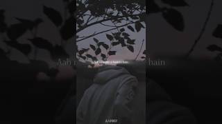 Aabnapehlesibaateinhain🥀🥀SlowedReverbAestheticStatusSjLyrics trending astheticlofi [upl. by Yrelav]