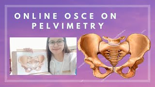 Online OSCE on Clinical Pelvimetry [upl. by Angle]