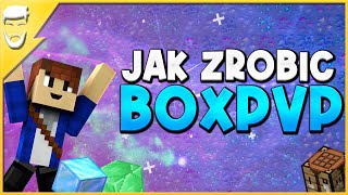 BOXPVP  JAK ZROBIĆ PEŁNY PORADNIK [upl. by Hernandez]