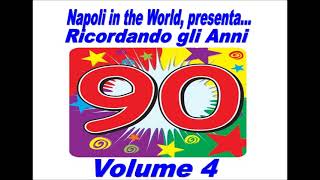 Ricordando gli Anni 90  Volume 4 [upl. by Vladamir42]