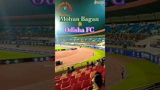 Mohun Bagan vs Odisha Football Match Kalinga Stadium 🏟️ ⚽ football vlog [upl. by Resor]