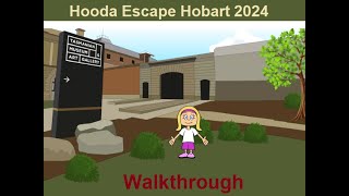 Walkthrough Hooda Escape Hobart 2024 [upl. by Jerroll96]