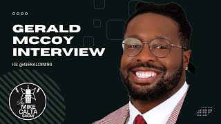 Gerald McCoy Interview  The Mike Calta Show [upl. by Rramaj]