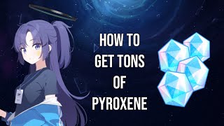 THE TWO BEST EASY amp QUICK METHODS FOR OBTAINING PYROXENE FOR NEW PLAYERS BLUE ARCHIVE [upl. by Whiffen447]