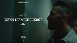 MoTrip  Wenn du mich liebst prod by orbit offizielles Musikvideo [upl. by Eldin410]