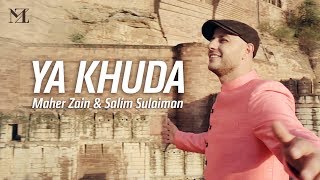 Maher Zain amp SalimSulaiman  Ya Khuda O God  Official Music Video [upl. by Ainud]