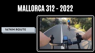 Mallorca 312 2022 167km route [upl. by Sonaj849]