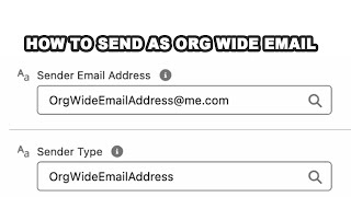 Salesforce Flow  Send Email as OrgWideEmailAddress  OrganizationWide Addresses [upl. by Hutner]