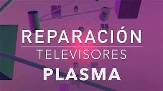 Reparacion TV Plasma [upl. by Euridice]