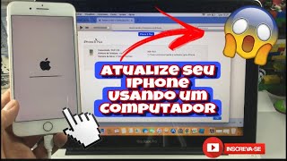 COMO ATUALIZAR SEU IPHONE USANDO UM COMPUTADOR  PARA TODOS OS MODELOS DE IPHONES [upl. by Meredeth]