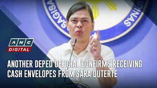 Another DepEd official confirms receiving cash envelopes from Sara Duterte  ANC [upl. by Eicak]