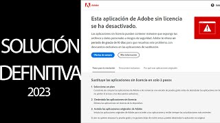 Está aplicación de Adobe sin licencia se ha desactivado  SOLUCIÓN DEFINITIVA FÁCIL Y RÁPIDO  2023 [upl. by Penrod]