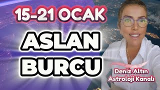 15 OCAK HAFTASI ASLAN BURCU YORUMLARI [upl. by Bonn]