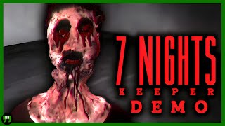 I Would Love This Job  7 Nights Keeper  Indie Horror Demo [upl. by Oryaj]