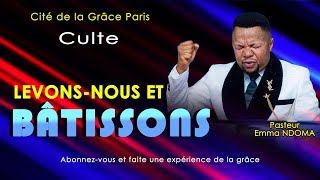 🔴 Culte dominical  Pasteur Emma NDOMA  Thème  Levonsnous et bâtissons [upl. by Yellehs494]