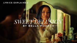 Bella Poarch Sweet Delusion  Lyrics Meaning and Explanation [upl. by Aneda]