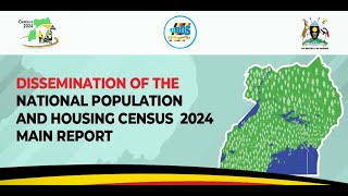 DISSEMINATION OF THE NATIONAL POPULATION AND HOUSING CENSUS NPHC 2024 MAIN REPORT [upl. by Eislehc]