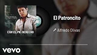 Alfredo Olivas  El Patroncito Audio [upl. by Atsiuqal190]