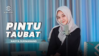 PINTU TAUBAT  NADYA SUKMANANG  COVER SYMPHONY ENTERTAINMENT [upl. by Aneez]