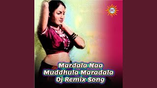 Mardala Naa Muddhula Maradala DJ Remix Song [upl. by Malas]