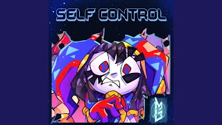 Self Control [upl. by Nirad]