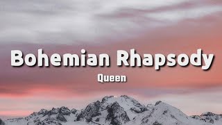 Queen – Bohemian Rhapsody Lyrics [upl. by Noteek319]