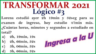 Simulador Examen TRANSFORMAR  Razonamiento LÓGICO  Ejercicio 3 [upl. by Tsenre]