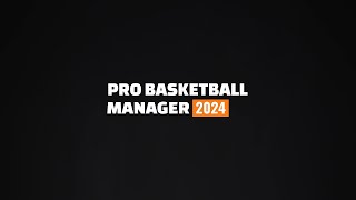 Pro Basketball Manager 2024 Trailer [upl. by Helsell]