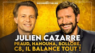 Julien Cazarre  « Praud Hanouna Bolloré C8 il balance tout  » [upl. by Tsuda]