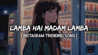 Lamba Hai Ri Madam Lamba Meme Song  Albele Tange Wale  Instagram Meme Song [upl. by Imoyn]