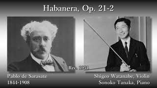 Sarasate Habanera S Watanabe amp S Tanaka 1954 サラサーテ ハバネラ 渡辺茂夫＆田中園子 [upl. by Elon178]