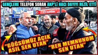 AKPLİ HACI DAYI GENÇLERE TELEFON SORUNCA REZİL OLDU quotTROLLÜK YAPARKEN UTANINquot SOKAK RÖPORTAJI [upl. by Dnilazor]