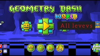 Geometry dash World All levels [upl. by Zonda]