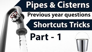 Pipes and Cisterns previous year questions Part 1  Problems Shortcuts Tricks SSC CGL IBPS PO Clerk [upl. by Attesoj655]