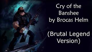 Brutal Legend OST Cry of the Banshee by Brocas Helm Metal Spider Queen Version [upl. by Aciria396]