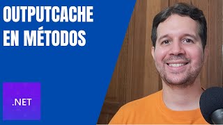 Usando OutputCache Desde un Método  Cache desde donde sea  ASPNET Core [upl. by Oglesby38]