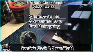 How To clean amp grease a Sessions loop end mainspring americanclockrepairs ScottiesClockWorld [upl. by Erie]