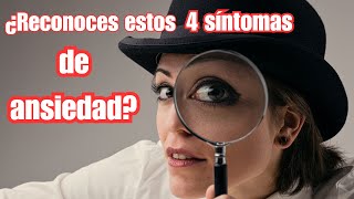 ¿Cómo Identificar tu ANSIEDAD 4 Síntomas Claves [upl. by Annaed]