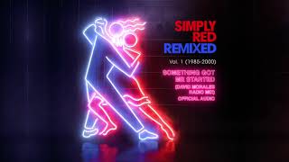 Simply Red  Something Got Me Started David Morales Radio Edit Official Visualiser [upl. by Dacy]