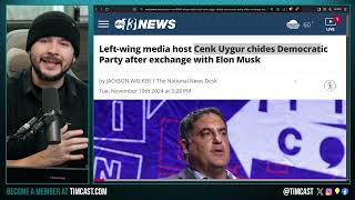 Cenk Uygur LEAVES THE LEFT Says Democrats Are Corporate Robots And Elon May HELP His Policy Ends [upl. by Trstram803]