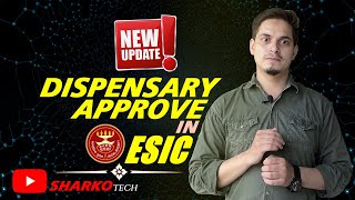 ESIC me IP Dispensary Approve kaise karen  New Update  How to approve dispensary change request [upl. by Ilatfan]