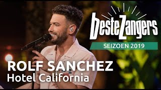 Rolf Sanchez  Hotel California  Beste Zangers 2019 [upl. by Kcolttam353]